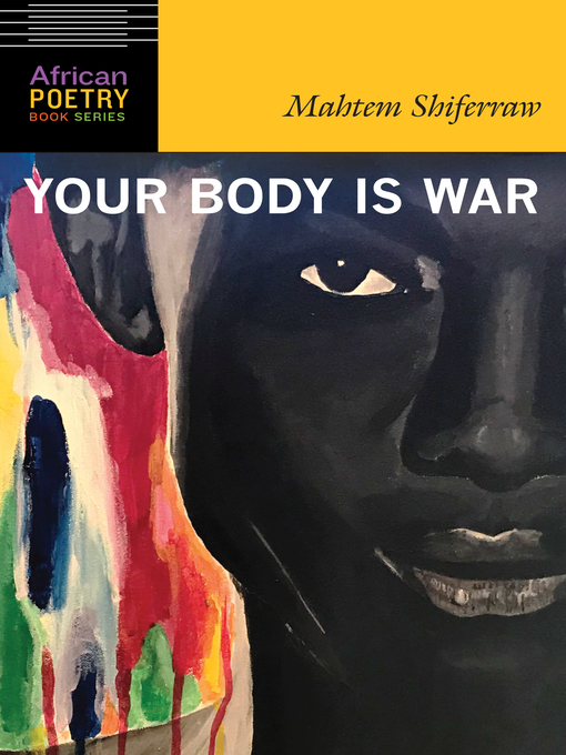 Title details for Your Body Is War by Mahtem Shiferraw - Available